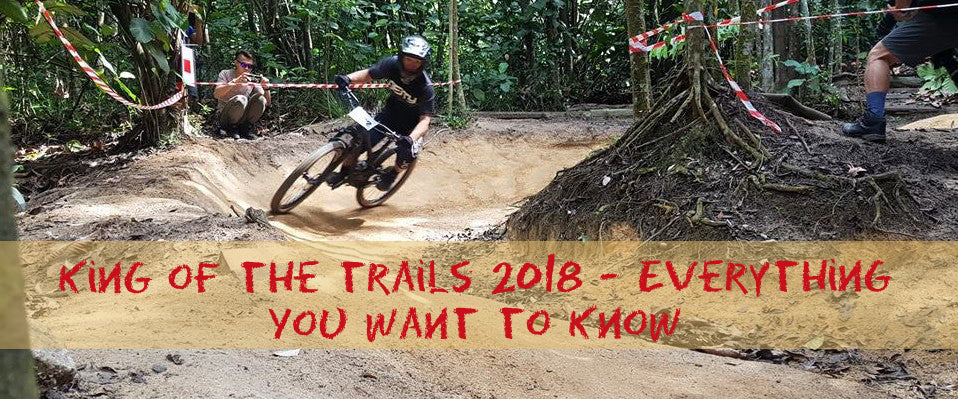 King of the trails 2018- Everything you want to know